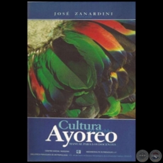 CULTURA DEL PUEBLO AYOREO - Autor: JOS ZANARDINI - Ao 2003